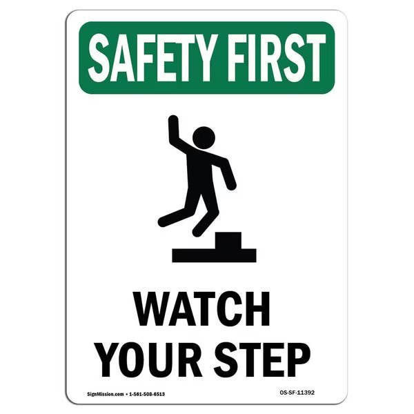OSHA Sign, Watch Your Step W/ Symbol, 10in X 7in Decal, 7